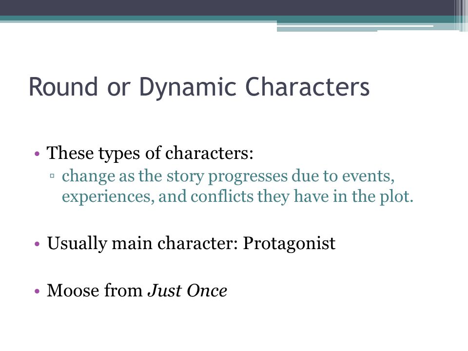 Round or Dynamic Characters
