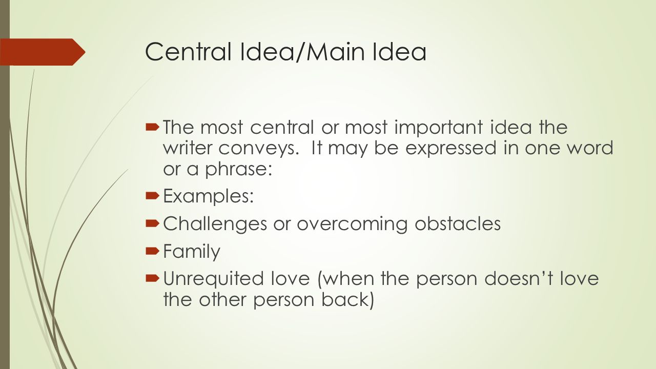 Central Idea/Main Idea