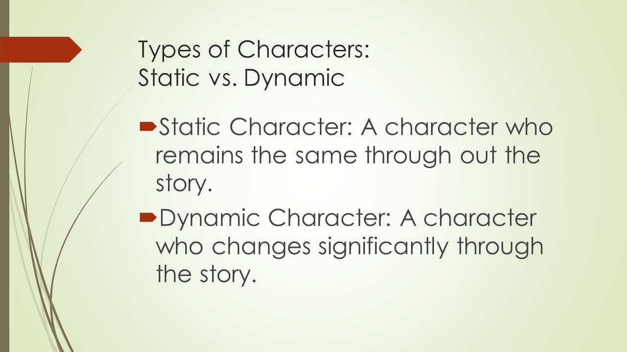 Types of Characters: Static vs. Dynamic