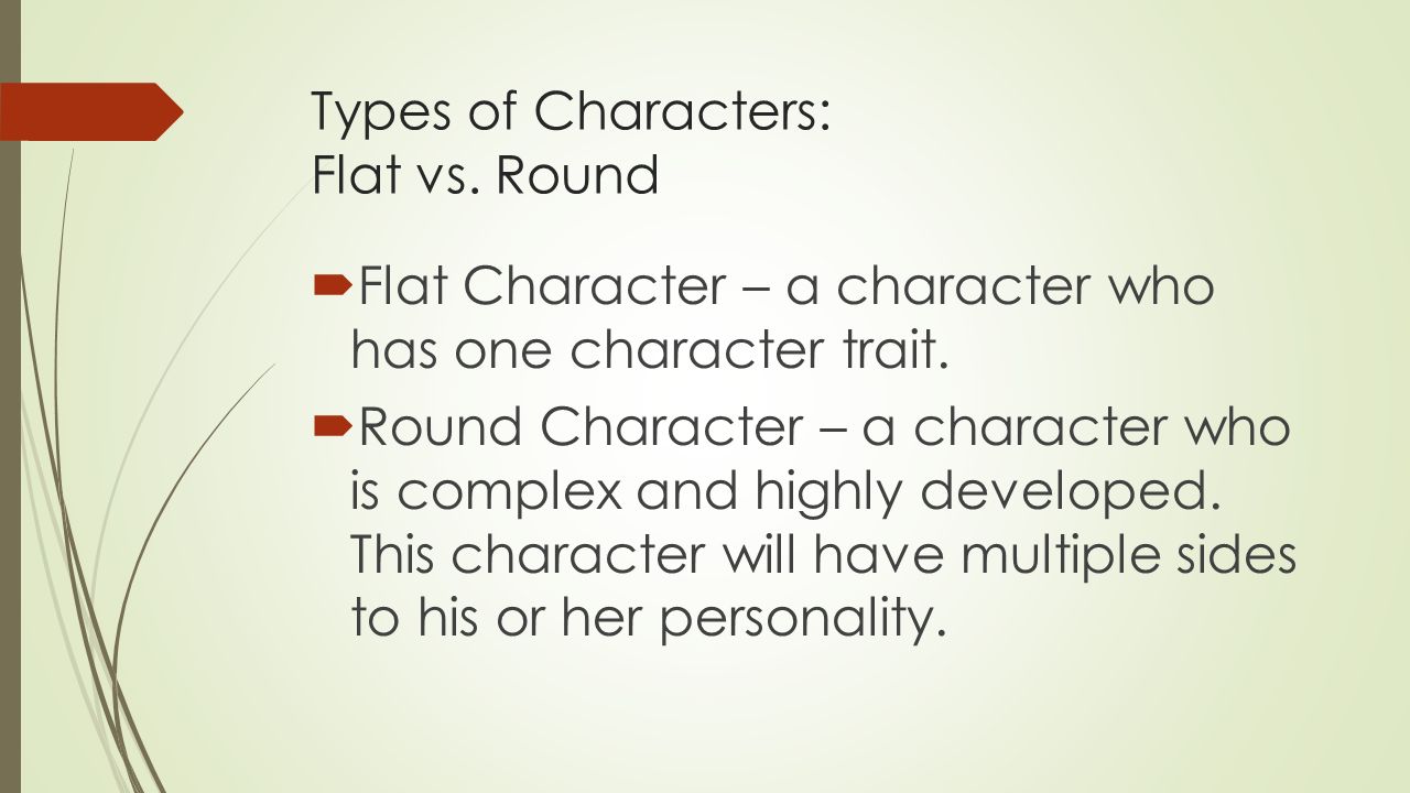Types of Characters: Flat vs. Round