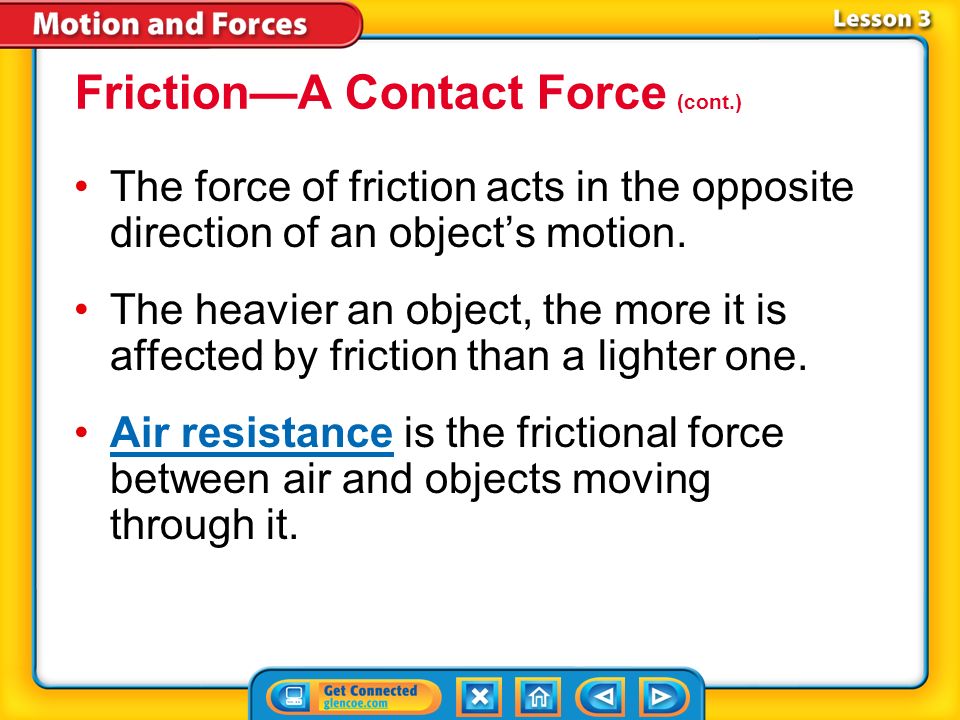 Friction—A Contact Force (cont.)