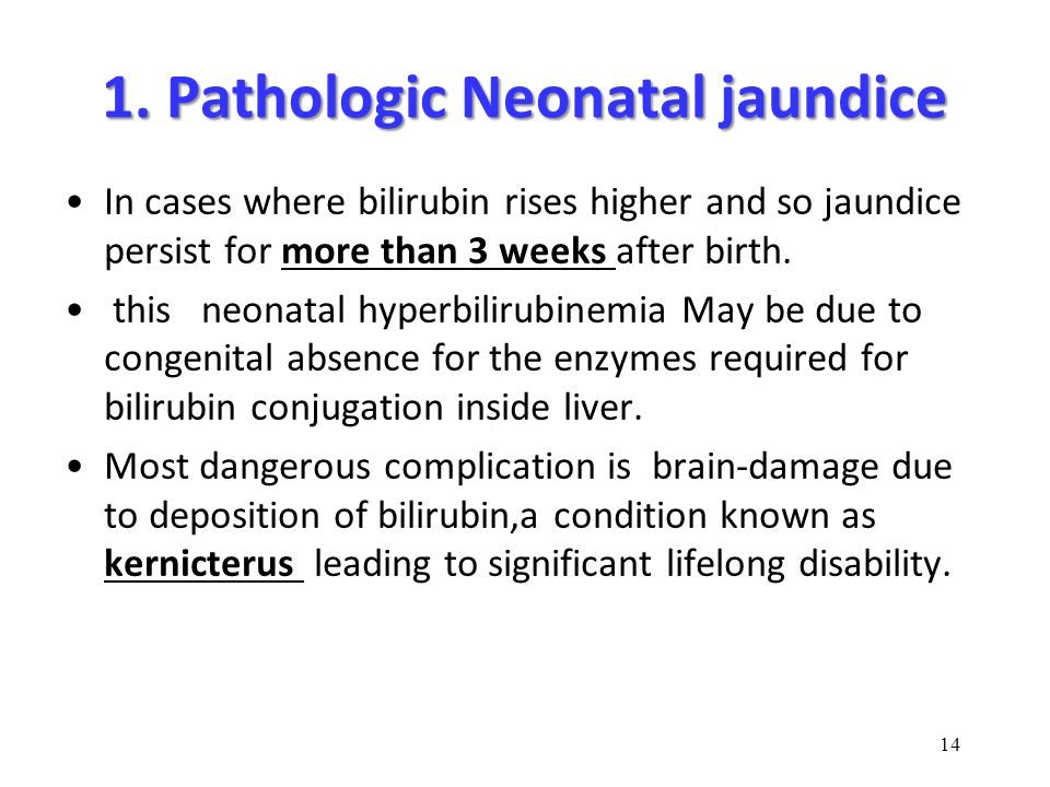 1. Pathologic Neonatal jaundice