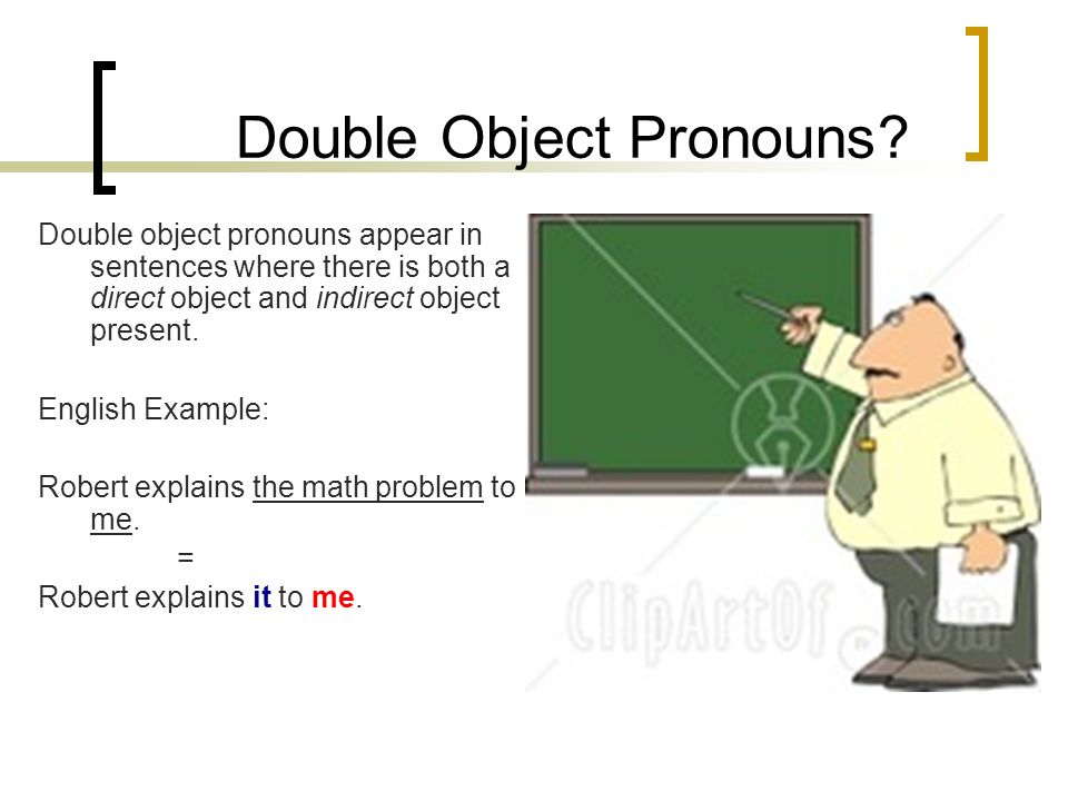 Double Object Pronouns