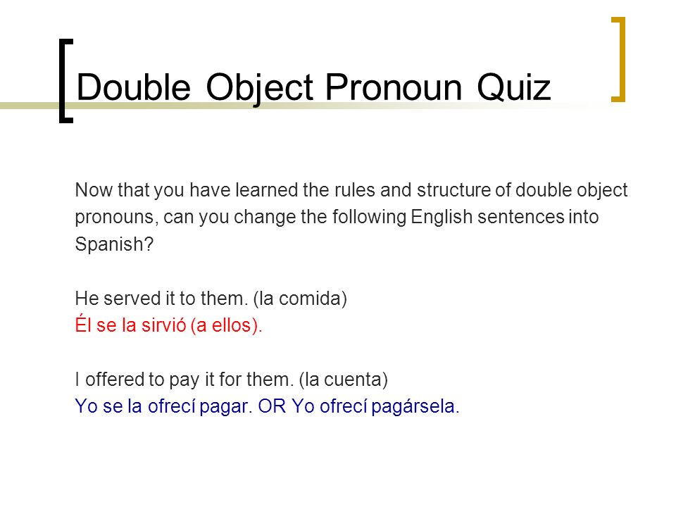 Double Object Pronoun Quiz