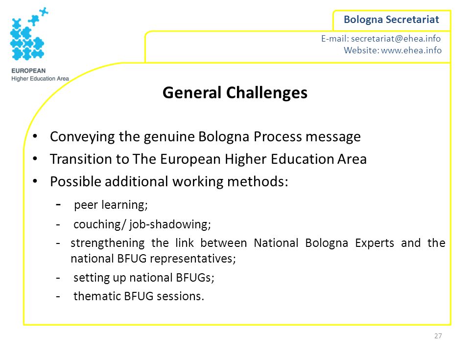General Challenges Conveying the genuine Bologna Process message