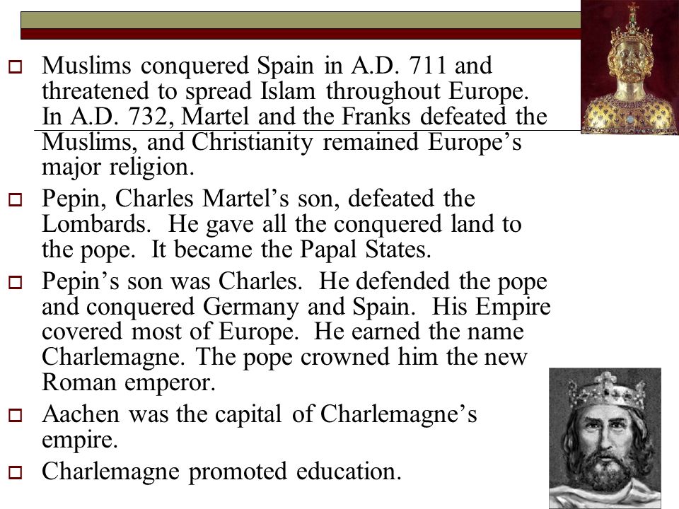 Muslims conquered Spain in A. D