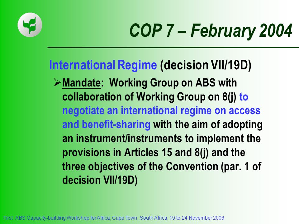 COP 7 – February 2004 International Regime (decision VII/19D)