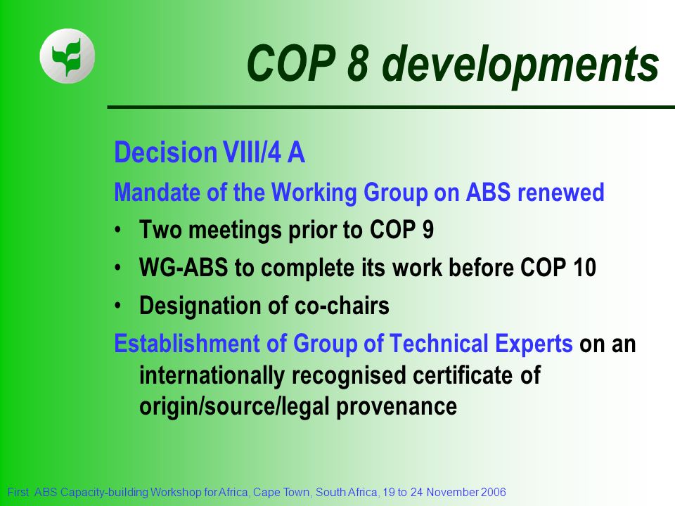COP 8 developments Decision VIII/4 A