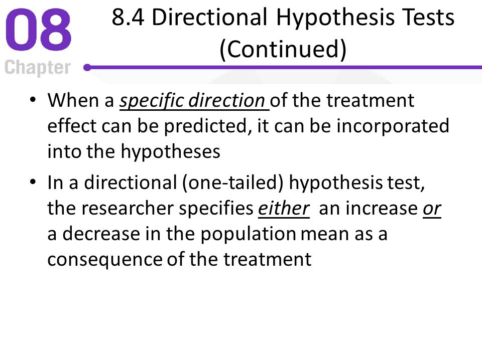 8.4 Directional Hypothesis Tests (Continued)