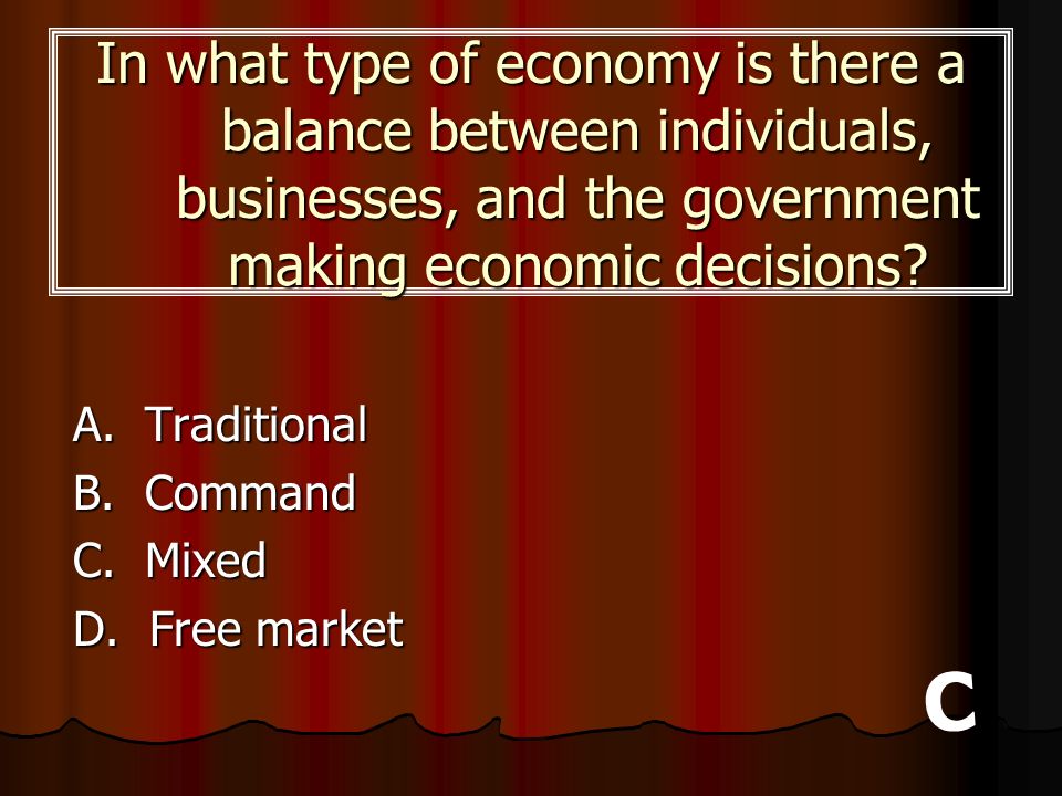 In what type of economy is there a balance between individuals, businesses, and the government making economic decisions