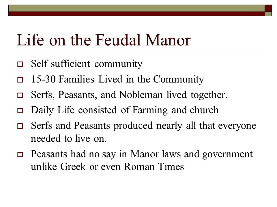 Life on the Feudal Manor