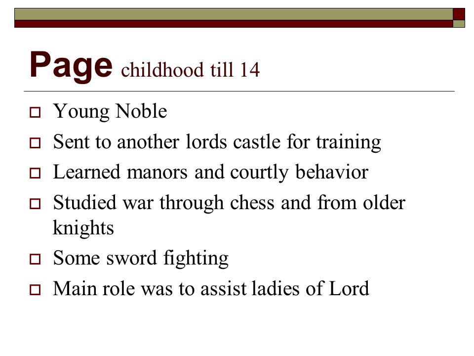 Page childhood till 14 Young Noble