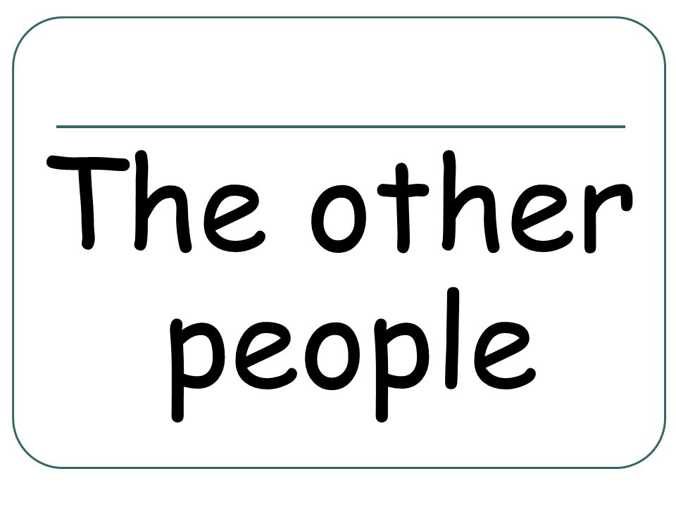 The other people