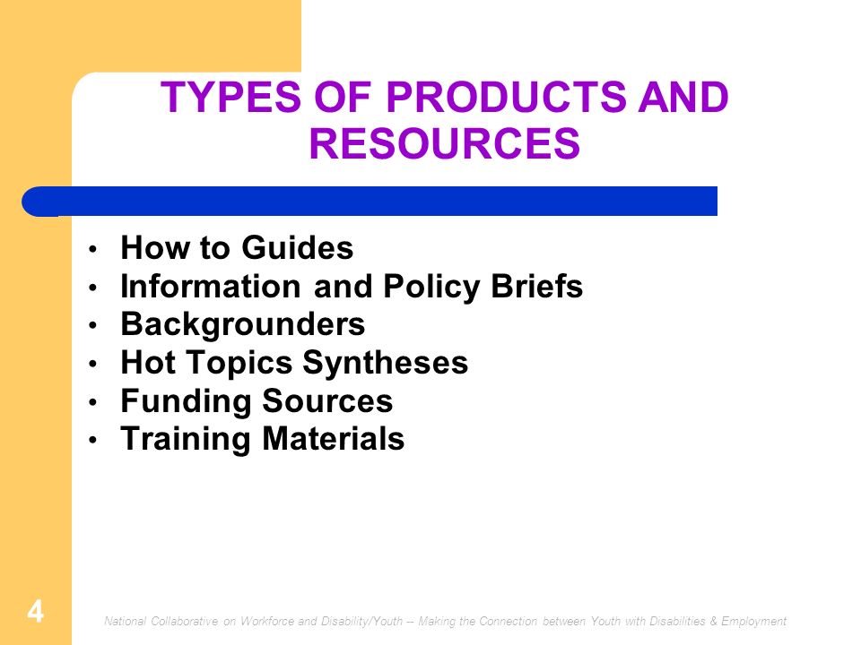 TYPES OF PRODUCTS AND RESOURCES