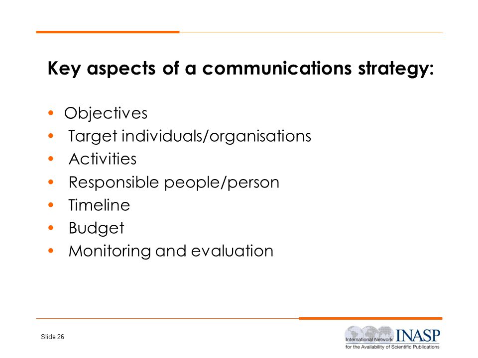 Key aspects of a communications strategy: