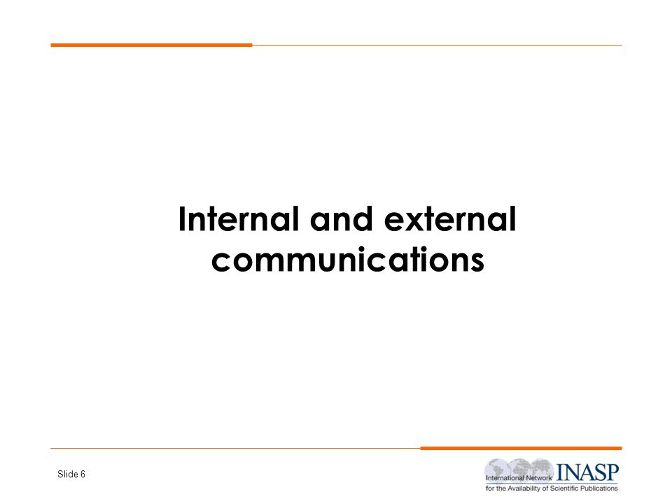 Internal and external communications
