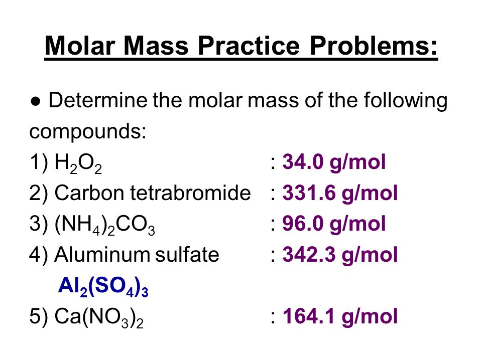 2) Carbon tetrabromide: g/mol. compounds. ● Determine the molar mass of the...