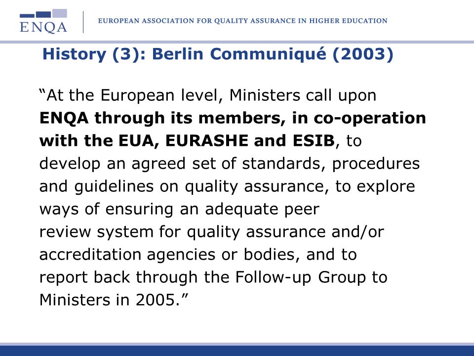 History (3): Berlin Communiqué (2003)
