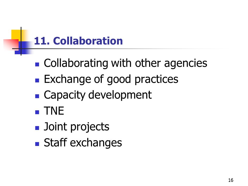 Collaborating with other agencies Exchange of good practices