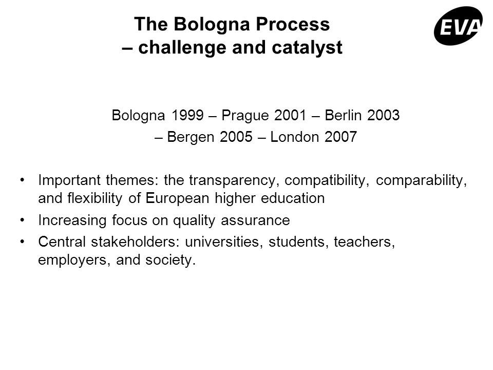 The Bologna Process – challenge and catalyst