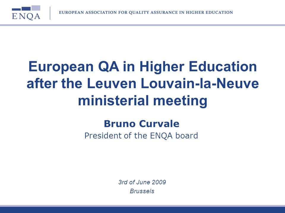 President of the ENQA board