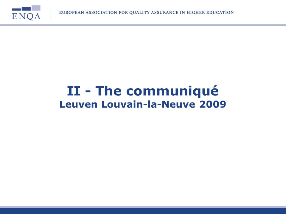II - The communiqué Leuven Louvain-la-Neuve 2009