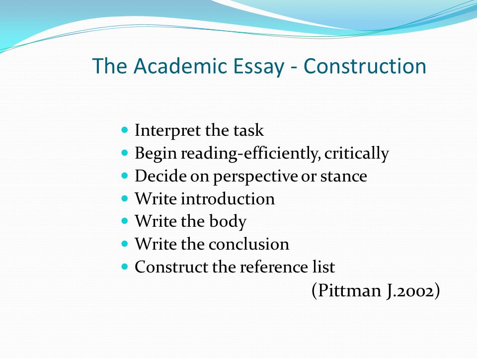 The Academic Essay - Construction