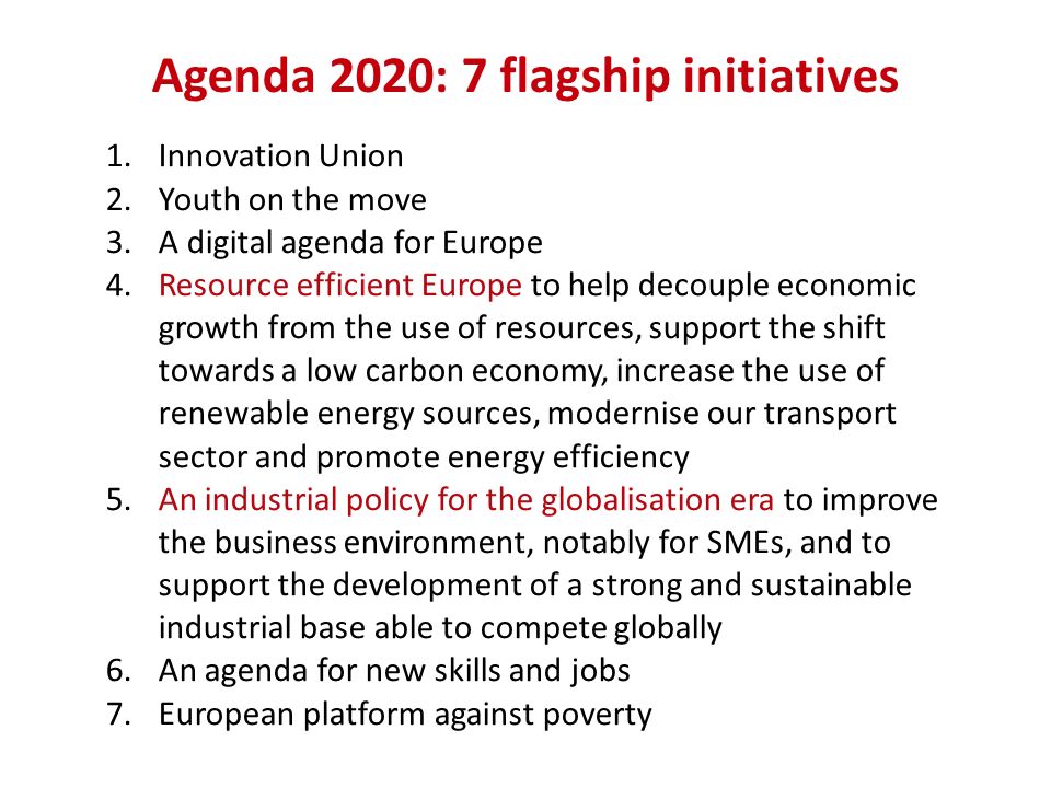 Agenda 2020: 7 flagship initiatives