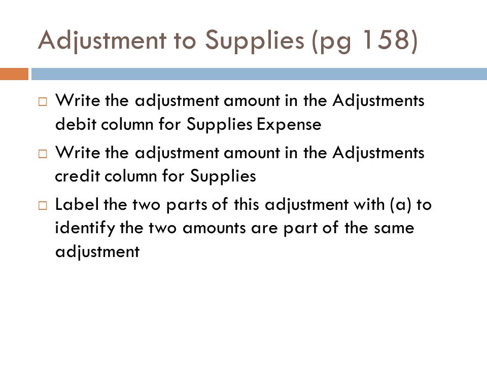 Adjustment to Supplies (pg 158)