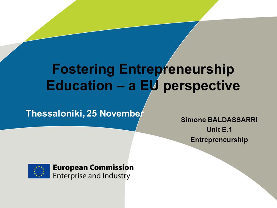 Fostering Entrepreneurship Education – a EU perspective