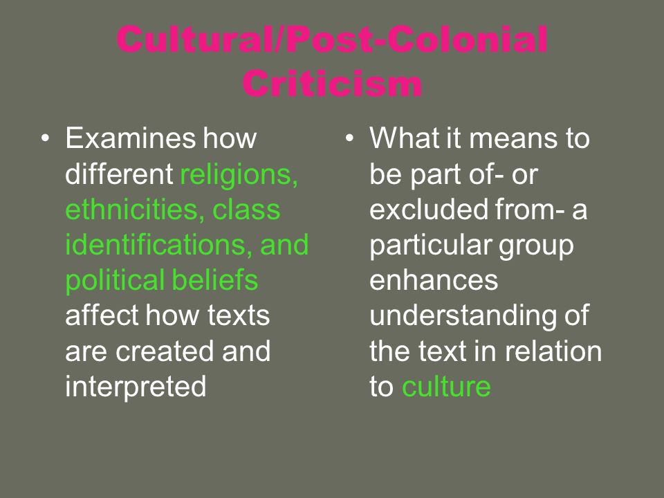 Cultural/Post-Colonial Criticism