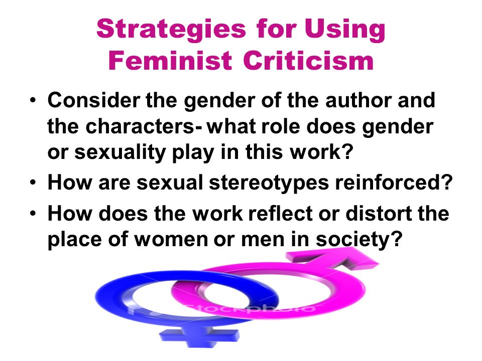 Strategies for Using Feminist Criticism