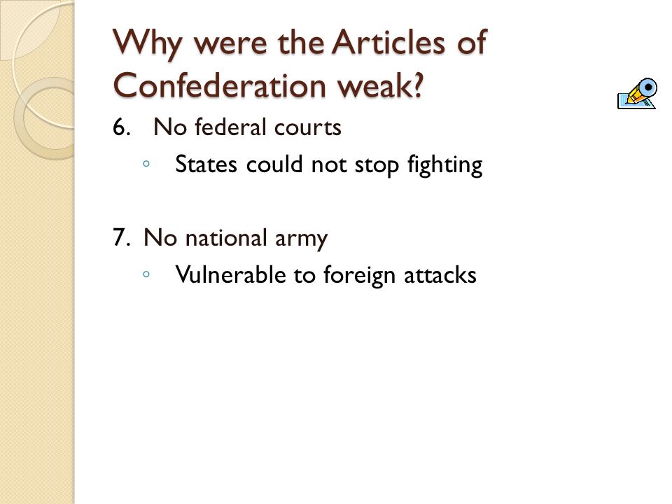 Why were the Articles of Confederation weak