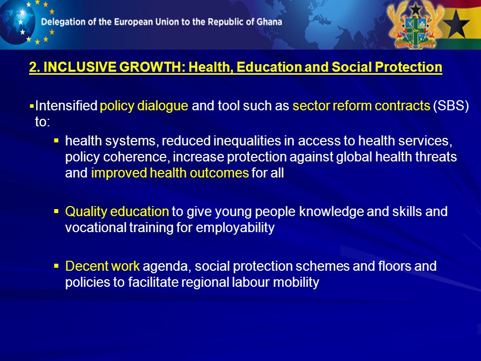 2. INCLUSIVE GROWTH: Health, Education and Social Protection