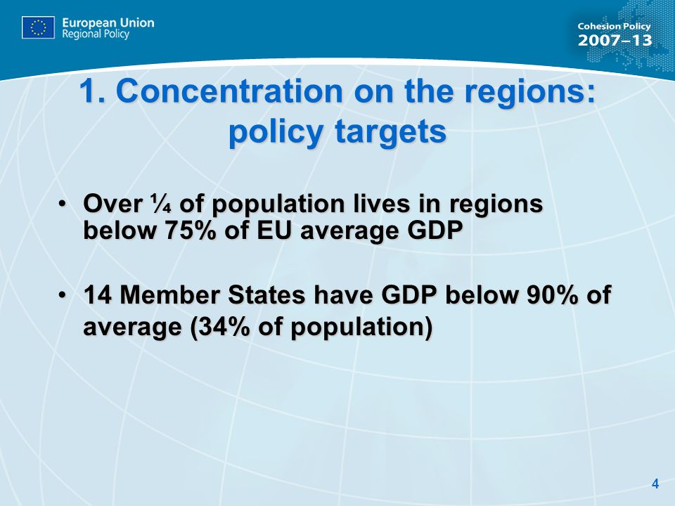 1. Concentration on the regions: policy targets