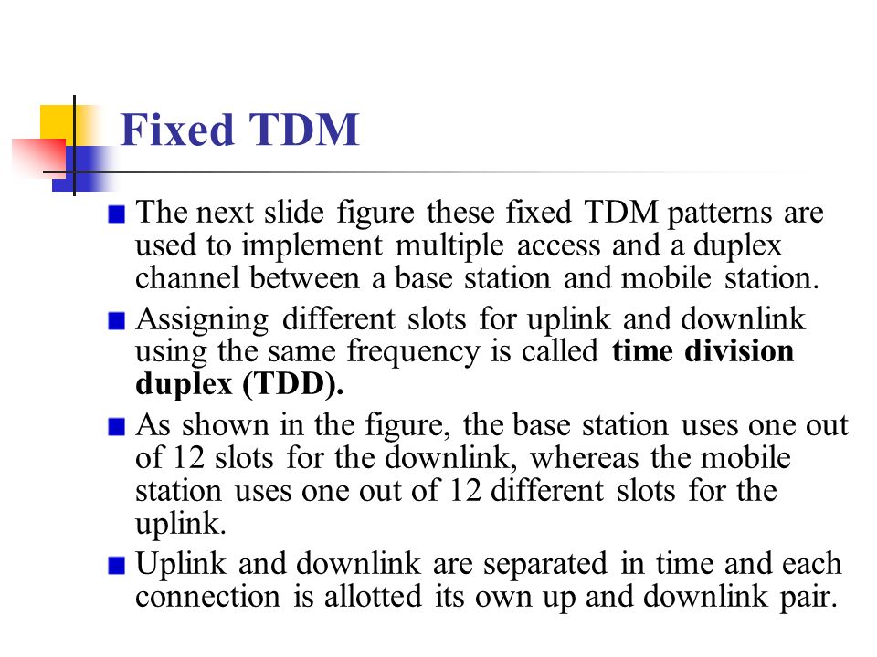 Fixed TDM