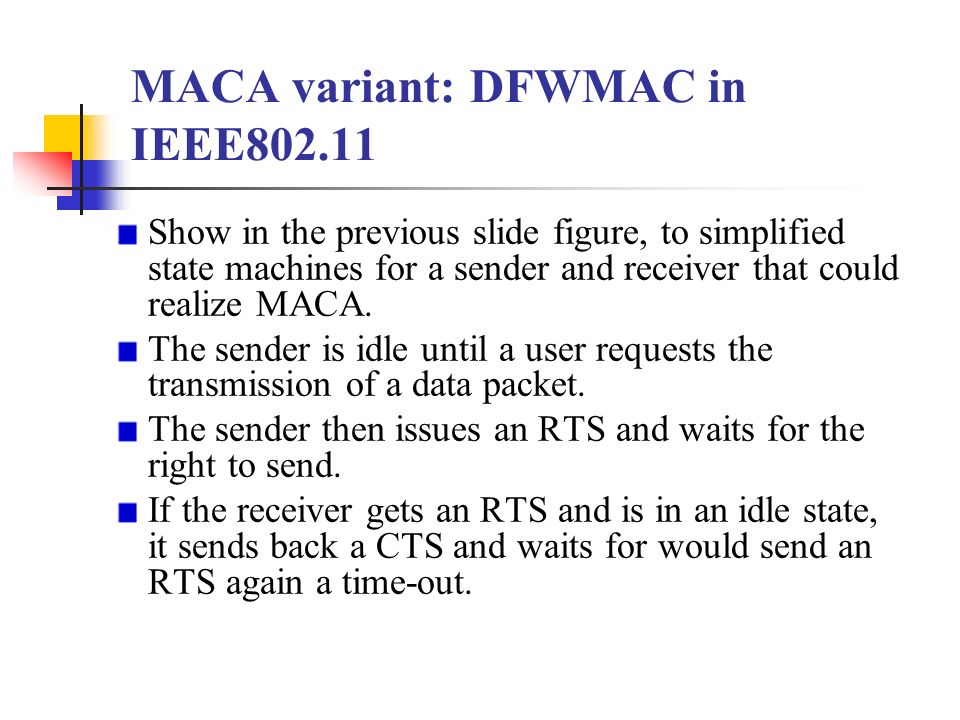MACA variant: DFWMAC in IEEE802.11