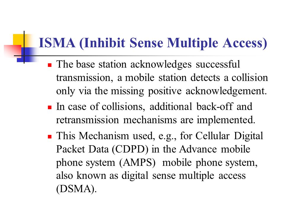 ISMA (Inhibit Sense Multiple Access)