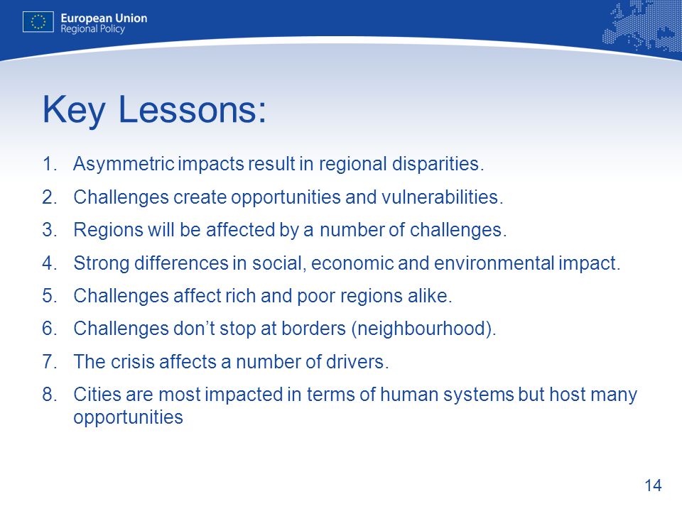 Key Lessons: Asymmetric impacts result in regional disparities.