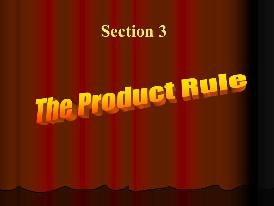 Section 3 The Product Rule