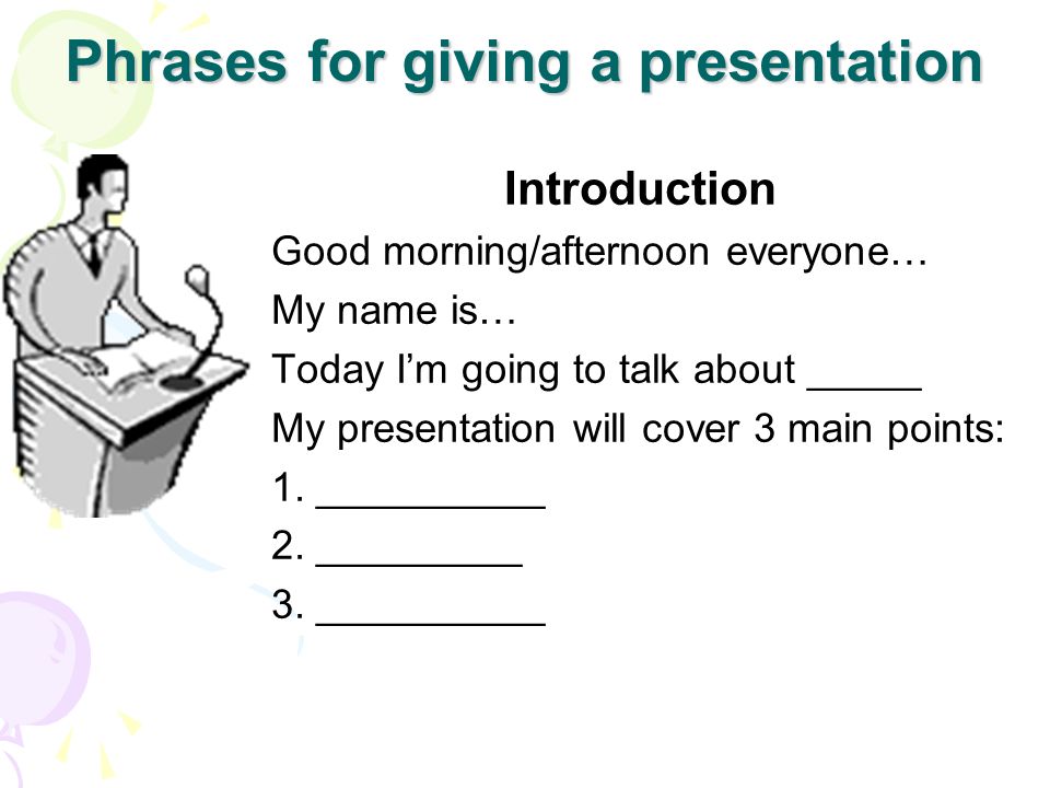Phrases for giving a presentation.