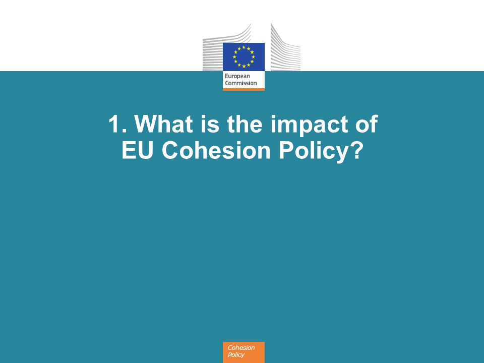 1. What is the impact of EU Cohesion Policy