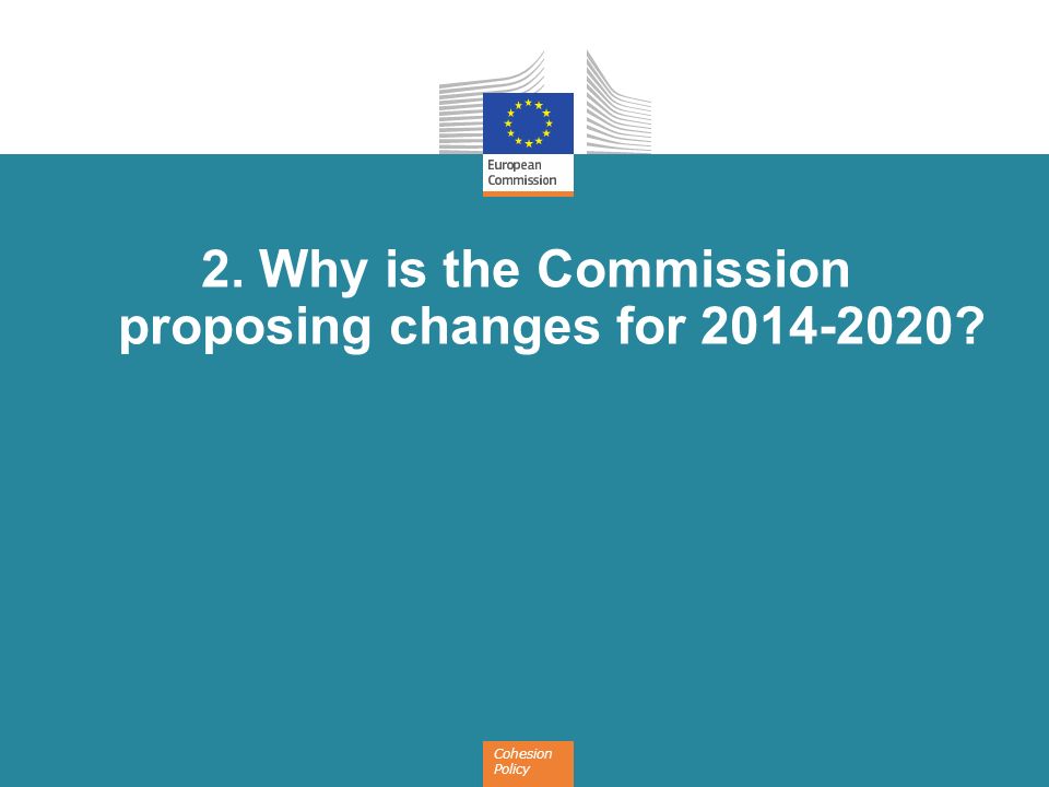 2. Why is the Commission proposing changes for