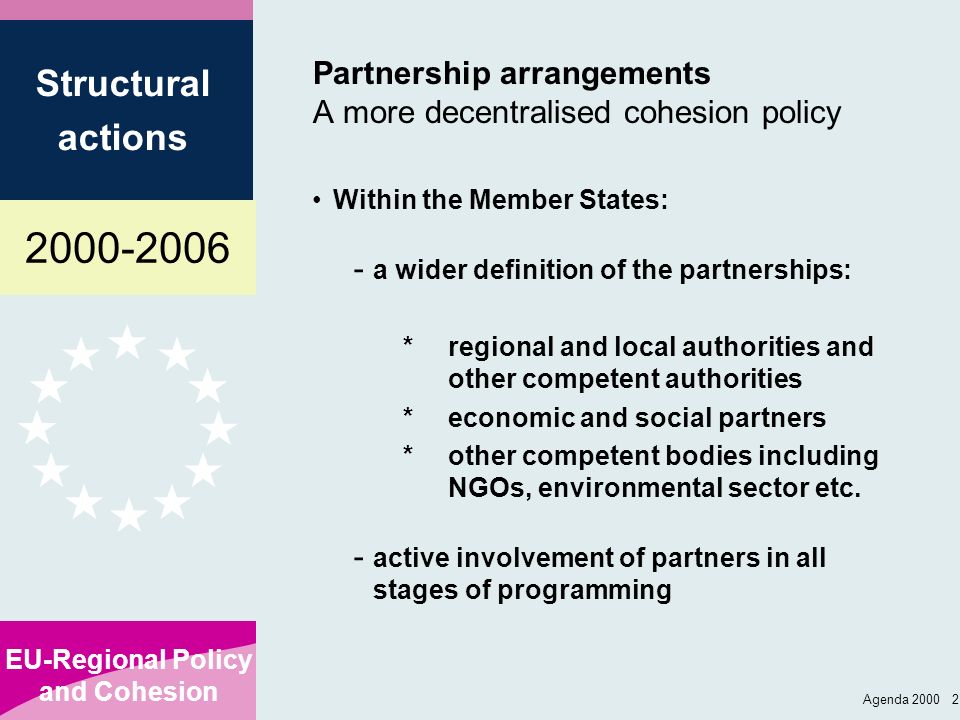 Partnership arrangements A more decentralised cohesion policy