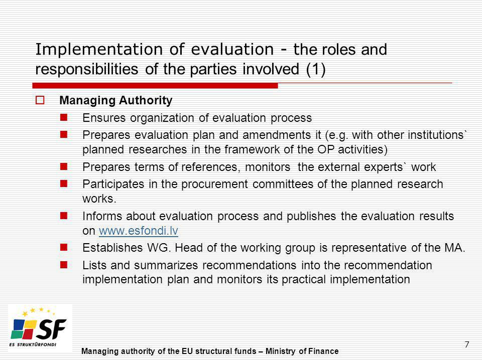 Implementation of evaluation - the roles and responsibilities of the parties involved (1)