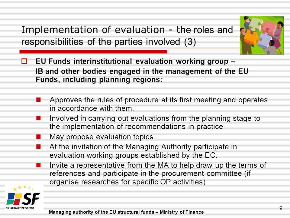 Implementation of evaluation - the roles and responsibilities of the parties involved (3)
