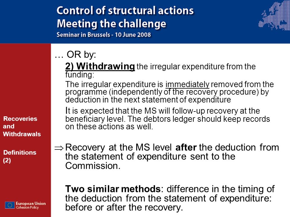 2) Withdrawing the irregular expenditure from the funding: