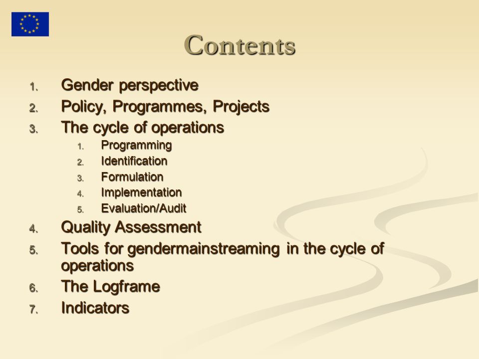 Contents Gender perspective Policy, Programmes, Projects