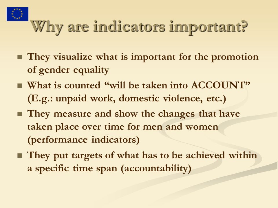 Why are indicators important