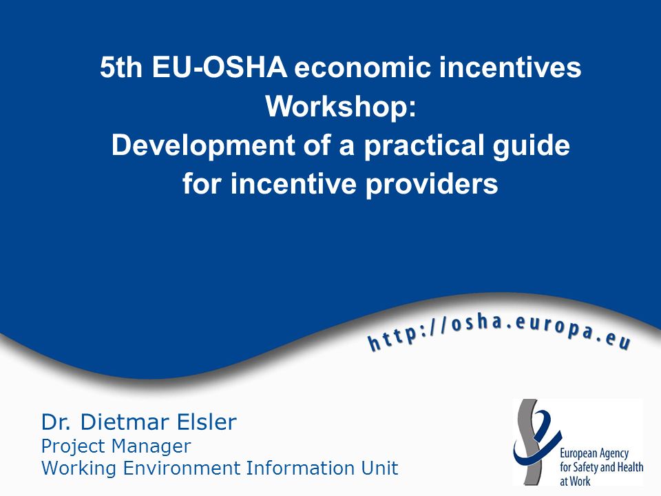 5th EU-OSHA economic incentives Workshop: Development of a practical guide for incentive providers